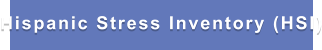Hispanic Stress Inventory (HSI)