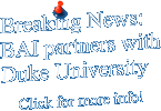 Breaking News:BAI partners withDuke University                       Click for more info!